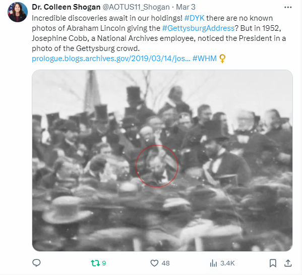On March 3, Dr. Shogan posted an incredible photo discovery of President Abraham Lincoln at Gettysburg discovered by National Archives employee Josephine Cobb in 1952.