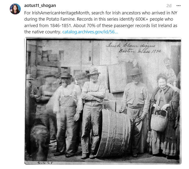 On March 13, Dr. Shogan shared a photograph of Irish immigrants to the United States in honor of Irish American Heritage Month, which takes place during the month of March. Learn more about Irish American history on the National Archives website.