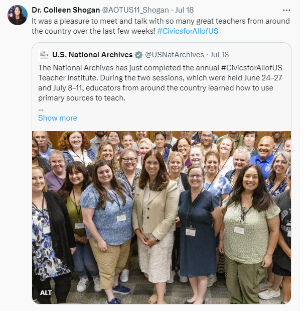 Also on July 18, 2024, Dr. Shogan posted about the Civics For All of US Teacher Institute which took place at the National Archives between June 24-27 and July 8-11, 2024. You can read more about the event here: https://www.archives.gov/news/articles/2024-teachers-institute.