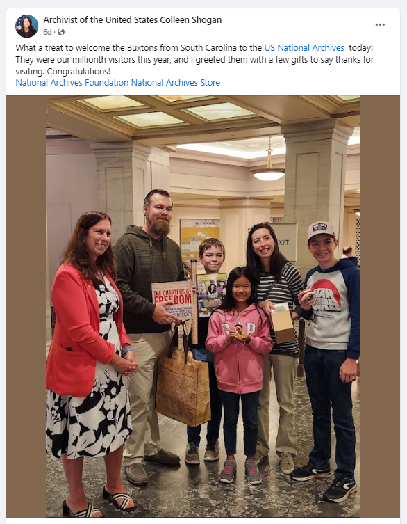 Later that morning, Dr. Shogan met with the millionth visitor to the National Archives at the Visitors' Orientation Plaza. The Buxton family—parents Marc and Jessi, and their children Nicole, Levi, and Reese—were visiting from Florence, SC.